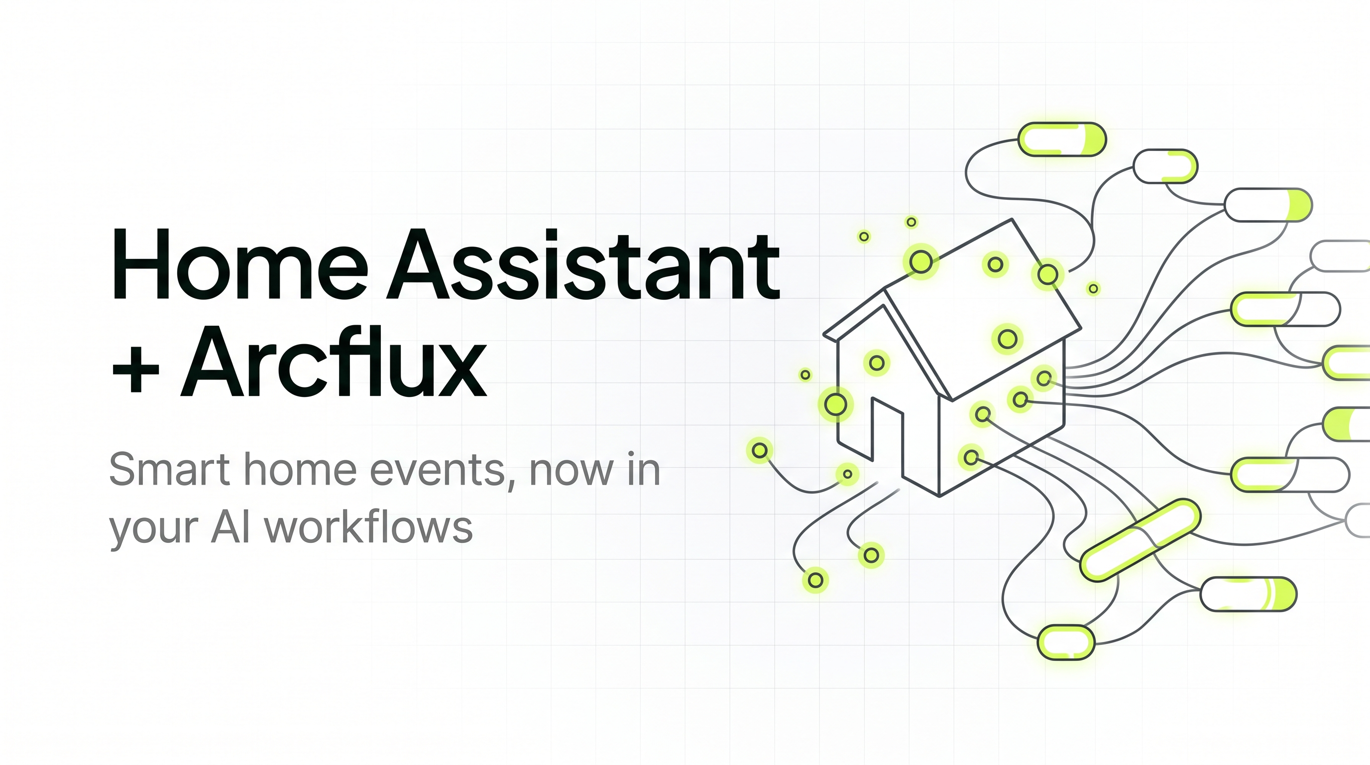 Home Assistant + Arcflux — illustration of a house with smart-home devices sending signals into an AI workflow of connected nodes.